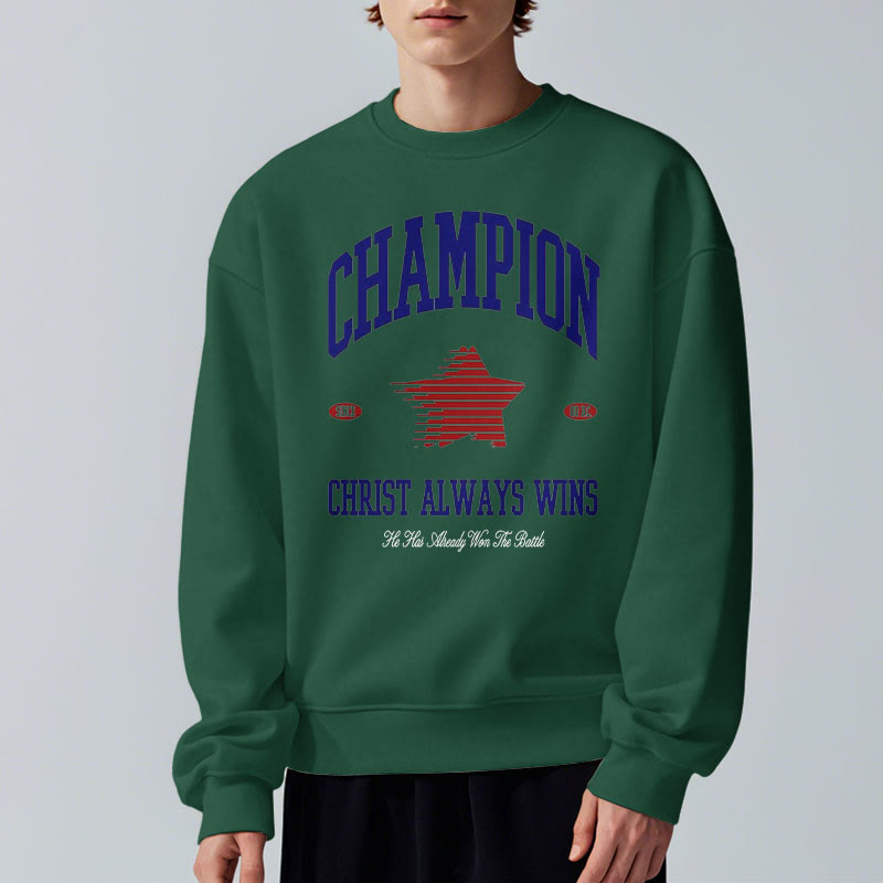 christiandiscipleshop Modern Style Champion Christ Always Wins Fleece Lined Polyester Sweatshirt