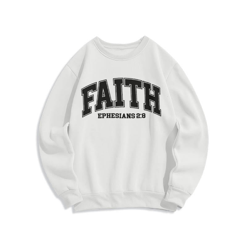 christiandiscipleshop Modern Style Faith Ephesians 2 : 8 Fleece Lined Polyester Sweatshirt