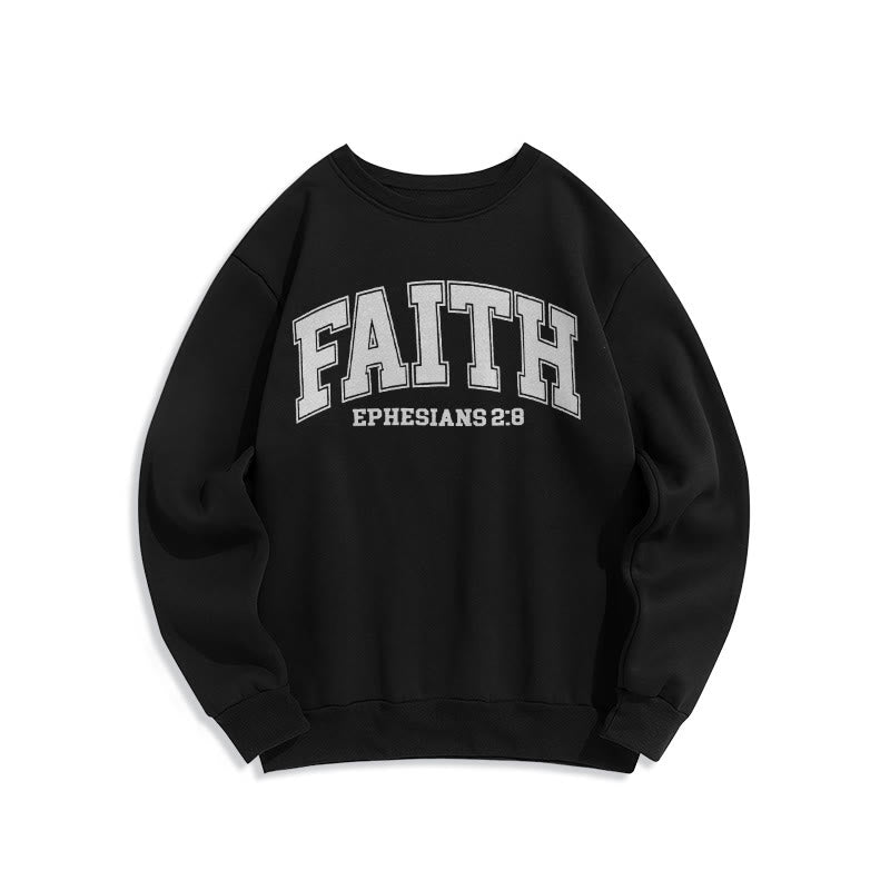 christiandiscipleshop Modern Style Faith Ephesians 2 : 8 Fleece Lined Polyester Sweatshirt