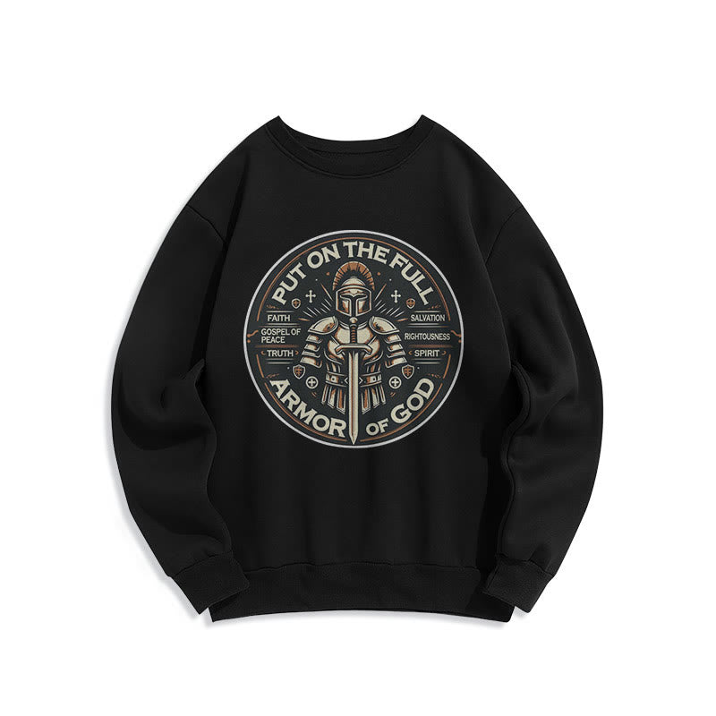 christiandiscipleshop Modern Style Put On The Full Armor of God Fleece Lined Polyester Sweatshirt