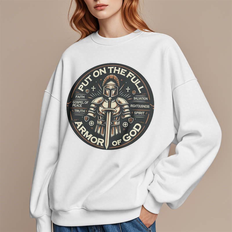 christiandiscipleshop Modern Style Put On The Full Armor of God Fleece Lined Polyester Sweatshirt