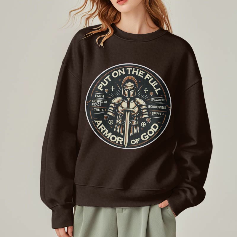 christiandiscipleshop Modern Style Put On The Full Armor of God Fleece Lined Polyester Sweatshirt