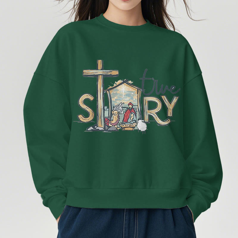 Christiandiscipleshop Modern Style True Story Nativity Scene Fleece Lined Polyester Sweatshirt