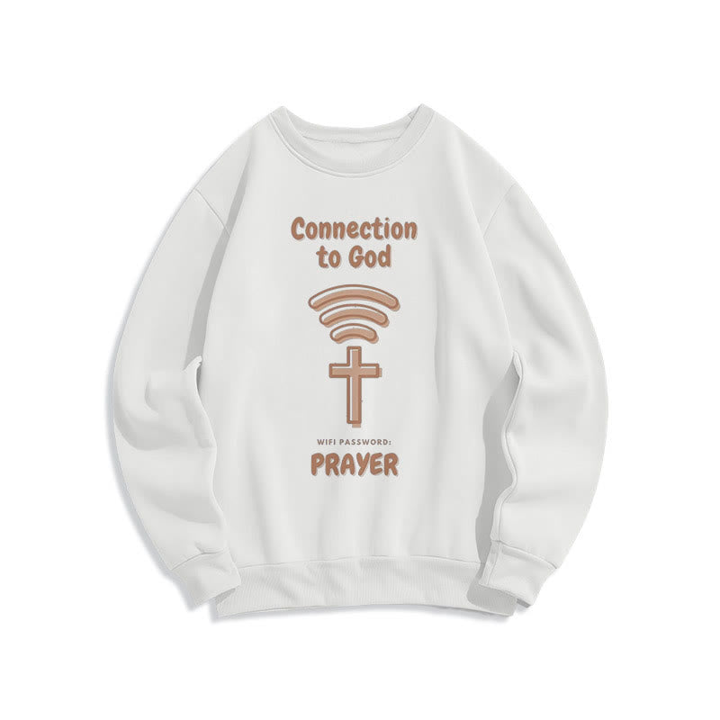christiandiscipleshop Modern Style Prayer Connection To God Fleece Lined Polyester Sweatshirt