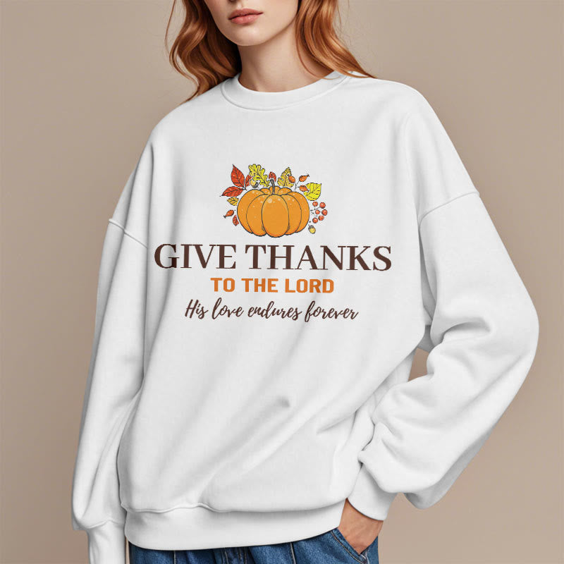 christiandiscipleshop Modern Style Give Thanks to the Lord Pumpkin Fleece Lined Polyester Sweatshirt
