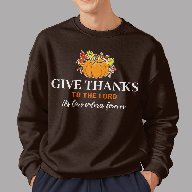 christiandiscipleshop Modern Style Give Thanks to the Lord Pumpkin Fleece Lined Polyester Sweatshirt