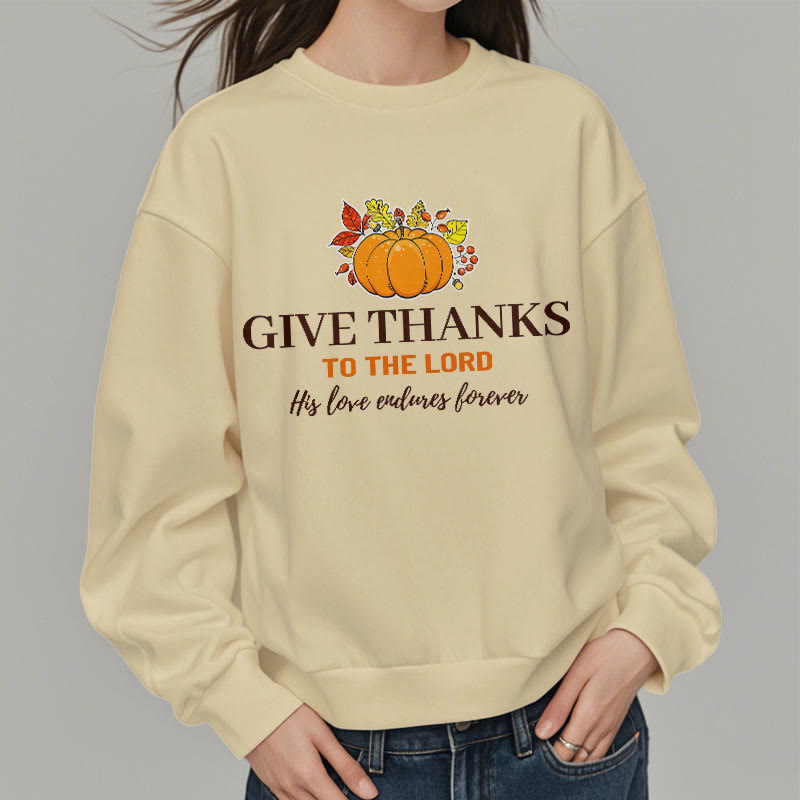 christiandiscipleshop Modern Style Give Thanks to the Lord Pumpkin Fleece Lined Polyester Sweatshirt