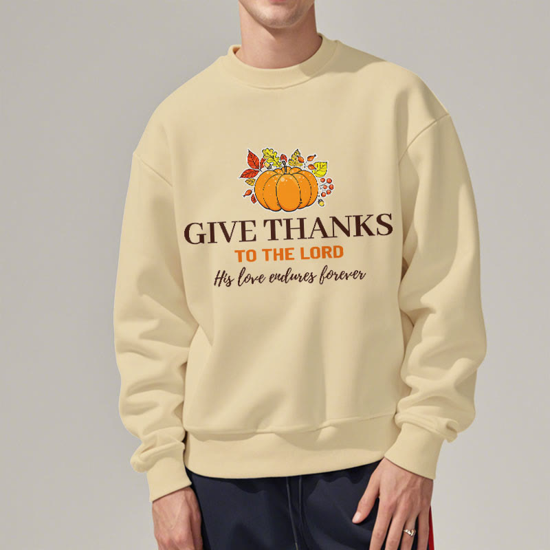 christiandiscipleshop Modern Style Give Thanks to the Lord Pumpkin Fleece Lined Polyester Sweatshirt