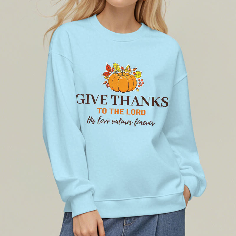 christiandiscipleshop Modern Style Give Thanks to the Lord Pumpkin Fleece Lined Polyester Sweatshirt