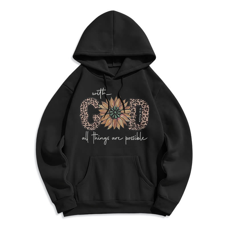 Christiandiscipleshop Quotation Style With God All Things Are Possible Fleece Lined Polyester Hoodie