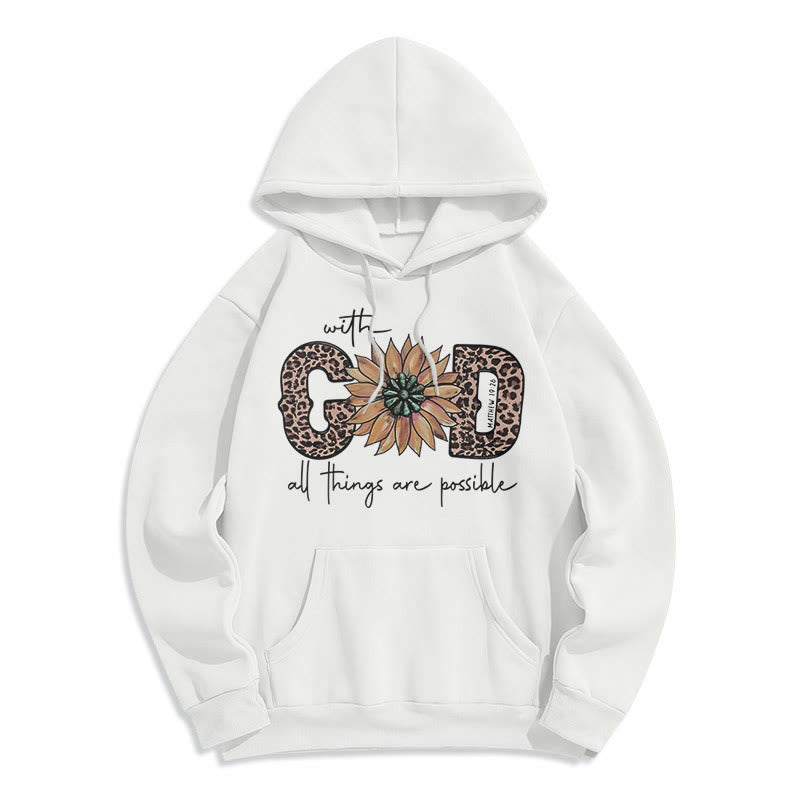 Christiandiscipleshop Quotation Style With God All Things Are Possible Fleece Lined Polyester Hoodie
