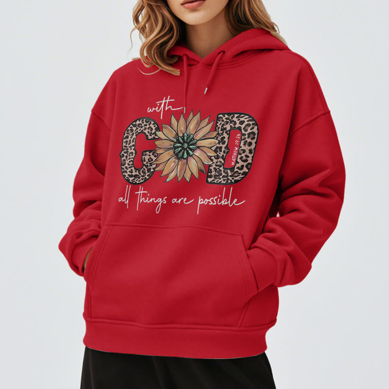 Christiandiscipleshop Quotation Style With God All Things Are Possible Fleece Lined Polyester Hoodie