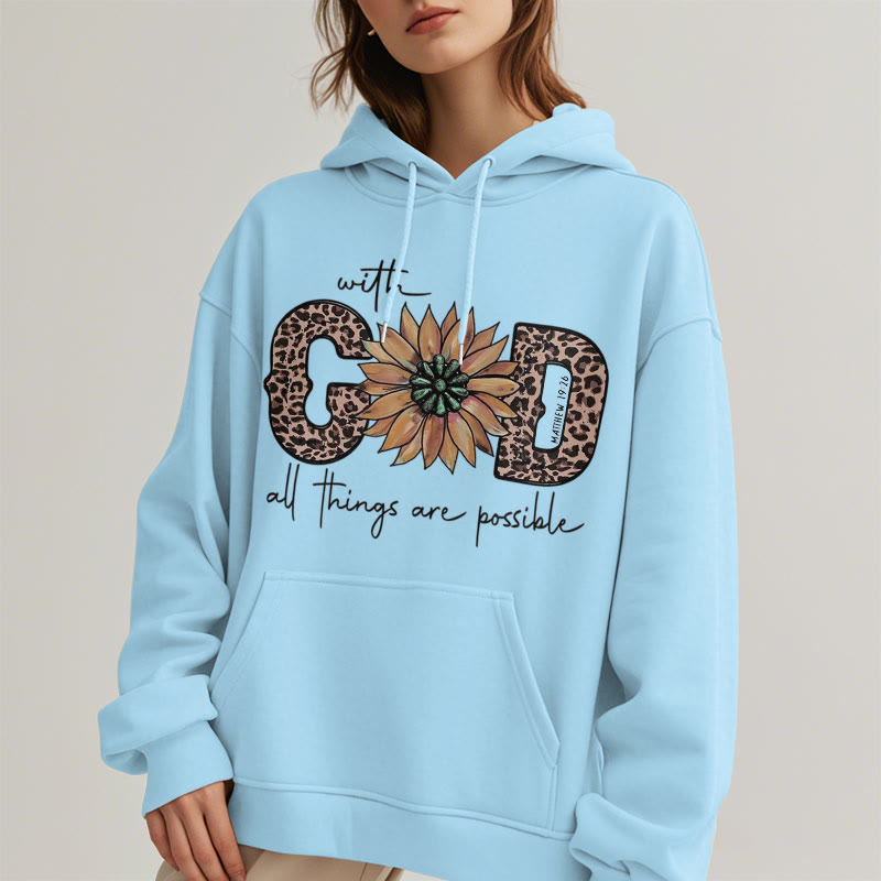 Christiandiscipleshop Quotation Style With God All Things Are Possible Fleece Lined Polyester Hoodie
