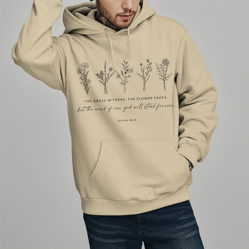 Christiandiscipleshop Quotation Style Isaiah 40:8 Floral Forever Fleece Lined Polyester Hoodie