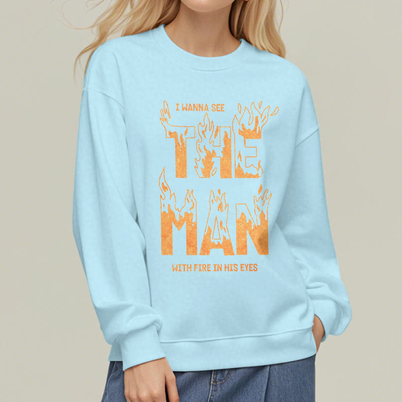 Christiandiscipleshop Quotation Style The Man With Fire in His Eyes Fleece Lined Polyester Sweatshirt