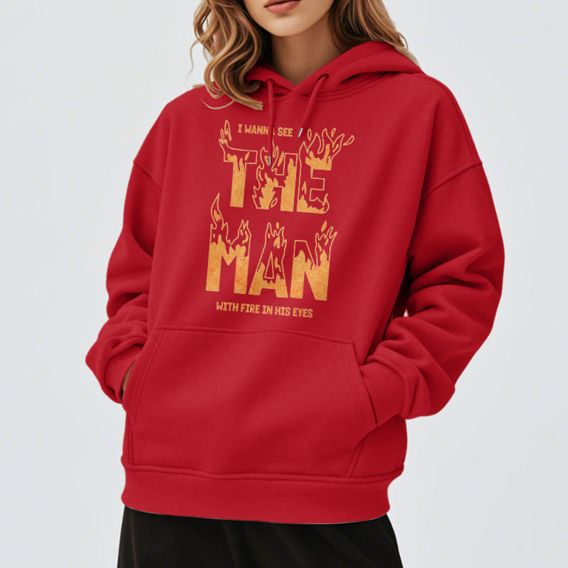 Christiandiscipleshop Quotation Style The Man With Fire in His Eyes Fleece Lined Polyester Hoodie
