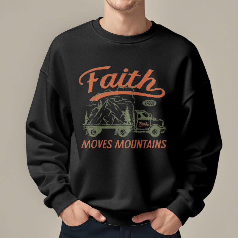 Christiandiscipleshop Quotation Colored Style Faith Moves Mountains Fleece Lined Polyester Sweatshirt