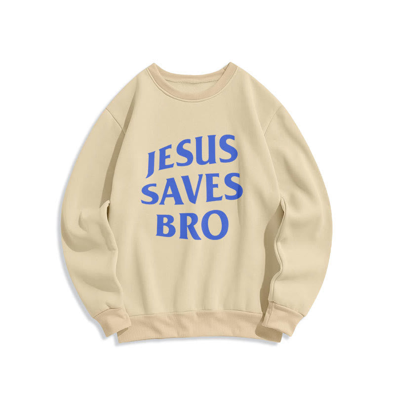 Christiandiscipleshop Quotation Style Jesus Saves Bro Proud Faith Fleece Lined Polyester Sweatshirt