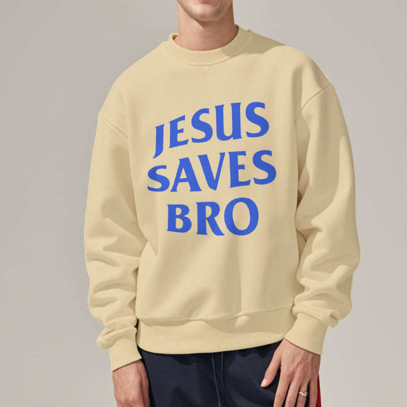 Christiandiscipleshop Quotation Style Jesus Saves Bro Proud Faith Fleece Lined Polyester Sweatshirt