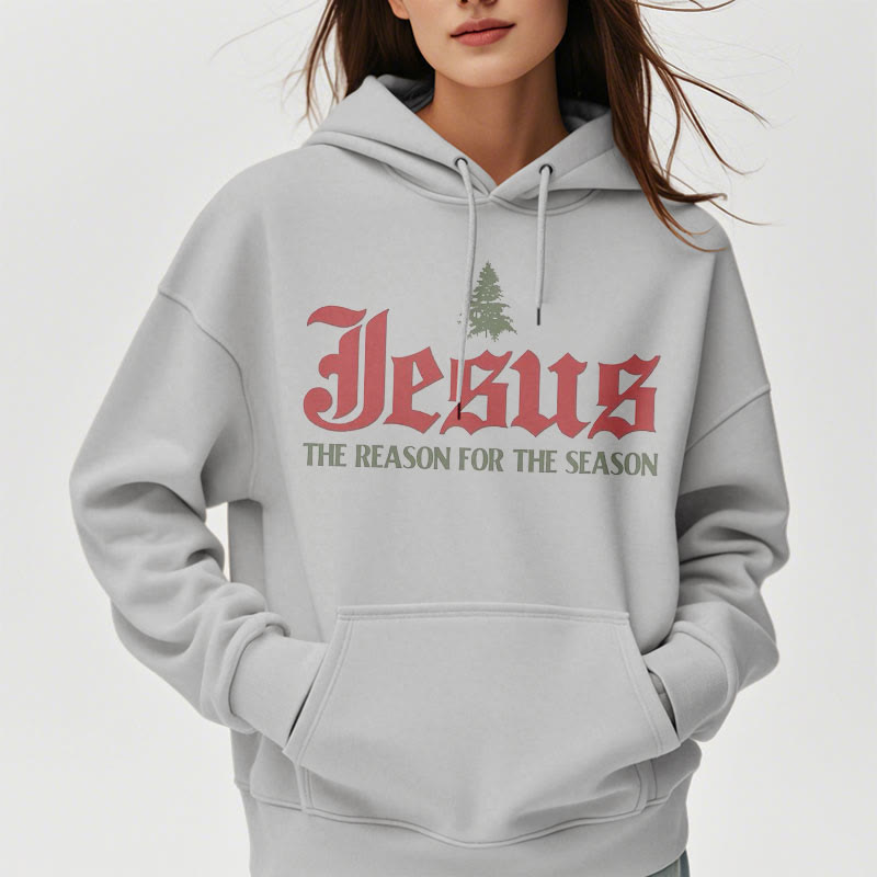 Christiandiscipleshop Quotation Style Jesus The Reason for the Season Fleece Lined Polyester Hoodie