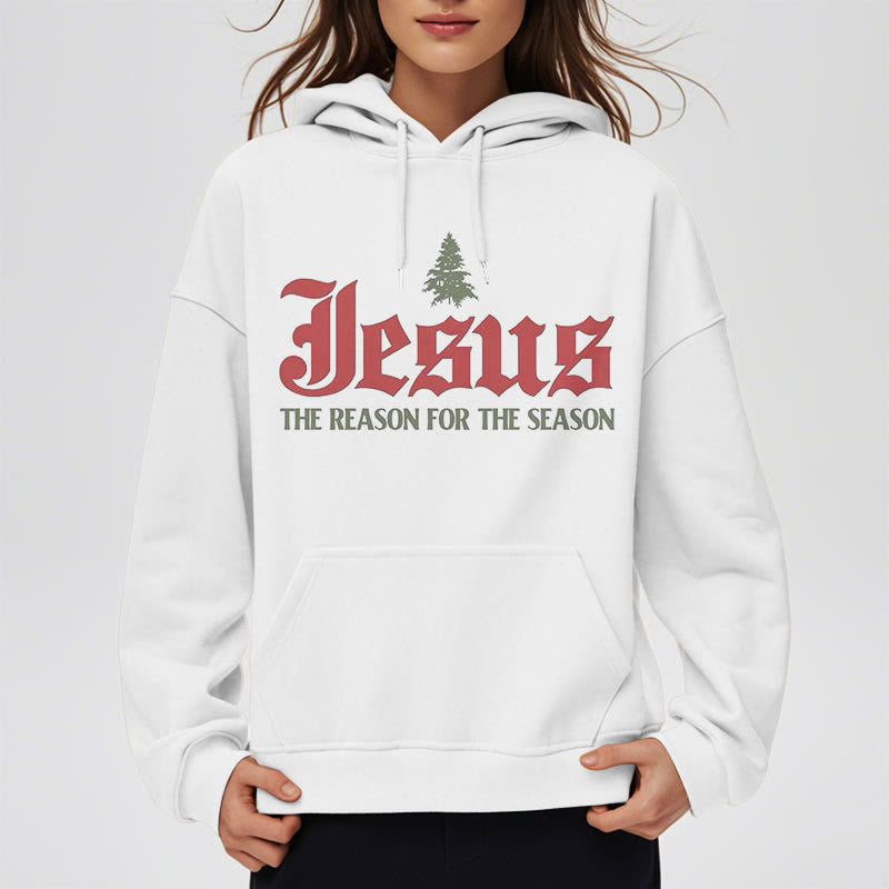Christiandiscipleshop Quotation Style Jesus The Reason for the Season Fleece Lined Polyester Hoodie