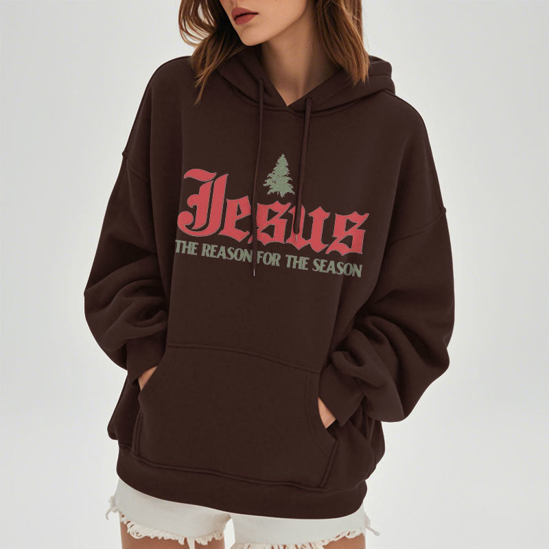 Christiandiscipleshop Quotation Style Jesus The Reason for the Season Fleece Lined Polyester Hoodie