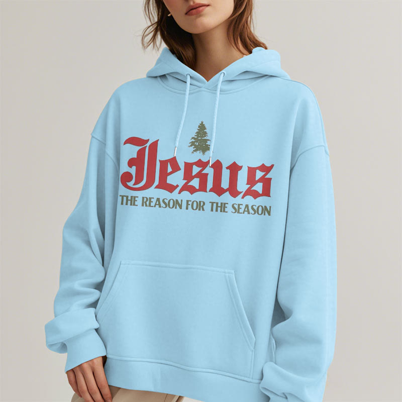 Christiandiscipleshop Quotation Style Jesus The Reason for the Season Fleece Lined Polyester Hoodie