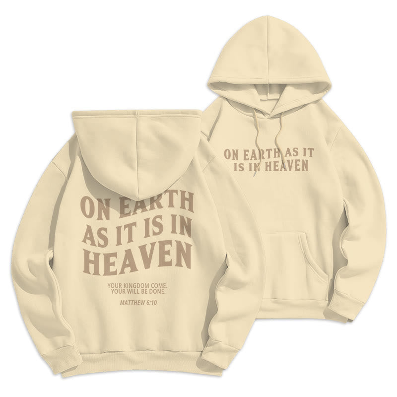 Christiandiscipleshop Quotation Style On Earth As It Is In Heaven Fleece Lined Polyester Hoodie