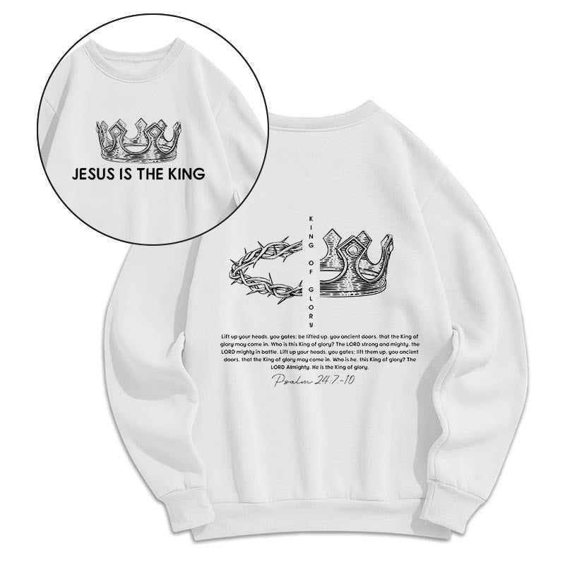 Christiandiscipleshop Quotation Style Jesus Is The King Fleece Lined Polyester Sweatshirt