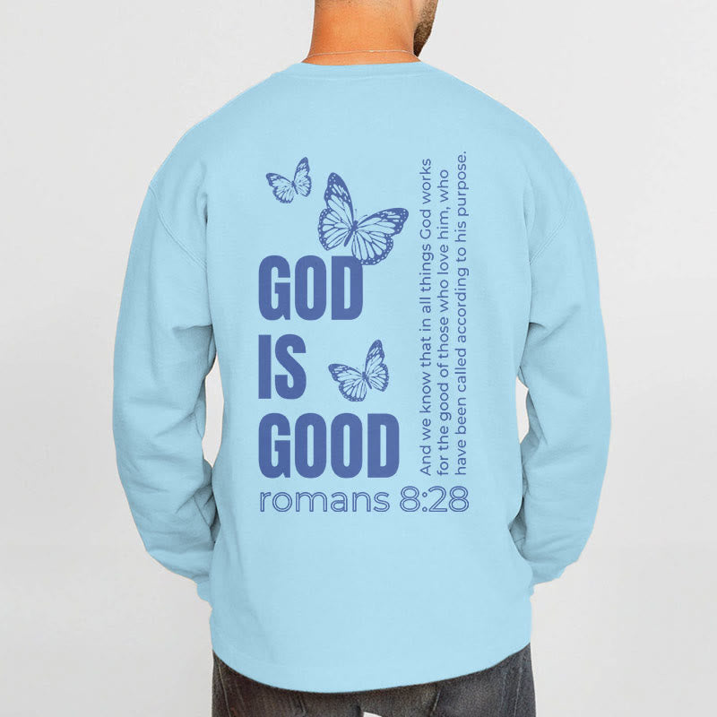 Christiandiscipleshop Quotation Style Butterfly God Is Good Fleece Lined Polyester Sweatshirt