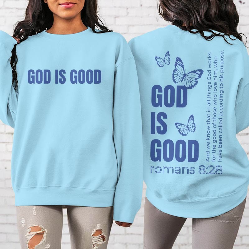 Christiandiscipleshop Quotation Style Butterfly God Is Good Fleece Lined Polyester Sweatshirt