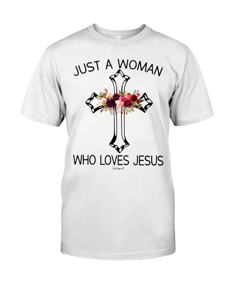 christiandiscipleshop Just A Woman Who Loves Jesus Classic T-shirt
