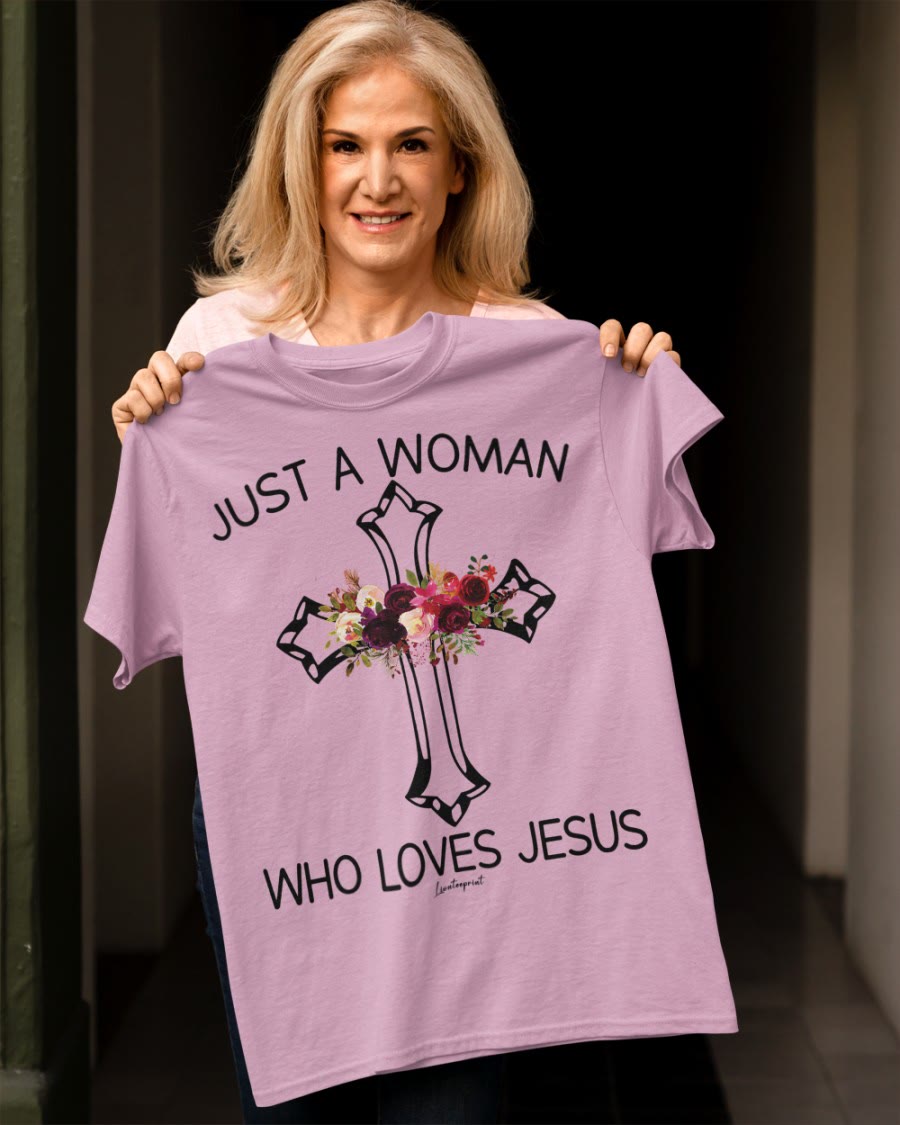 christiandiscipleshop Just A Woman Who Loves Jesus Classic T-shirt