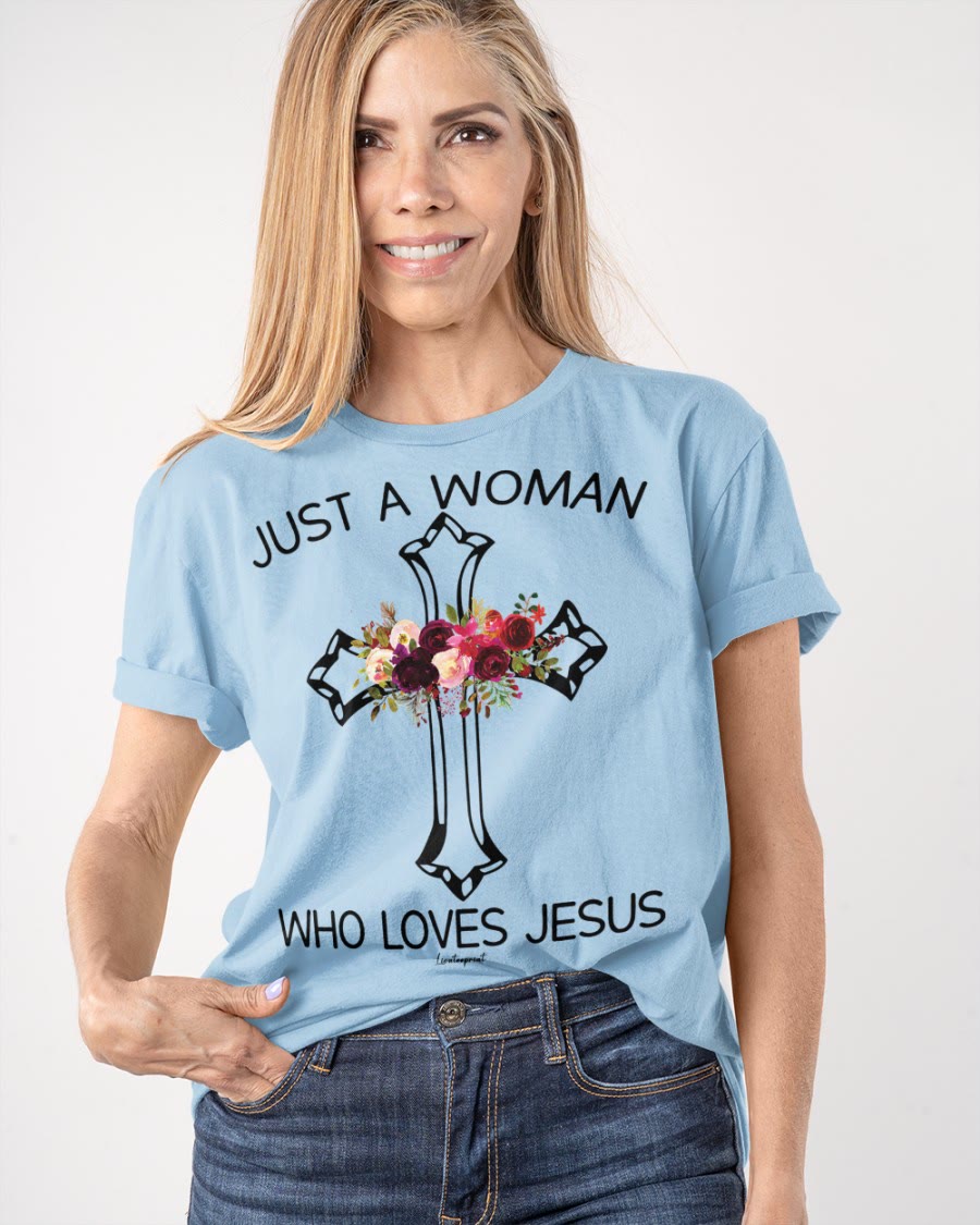 christiandiscipleshop Just A Woman Who Loves Jesus Classic T-shirt