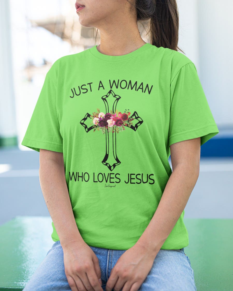 christiandiscipleshop Just A Woman Who Loves Jesus Classic T-shirt
