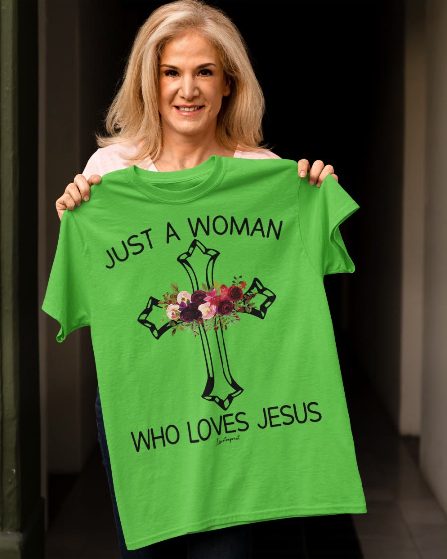 christiandiscipleshop Just A Woman Who Loves Jesus Classic T-shirt