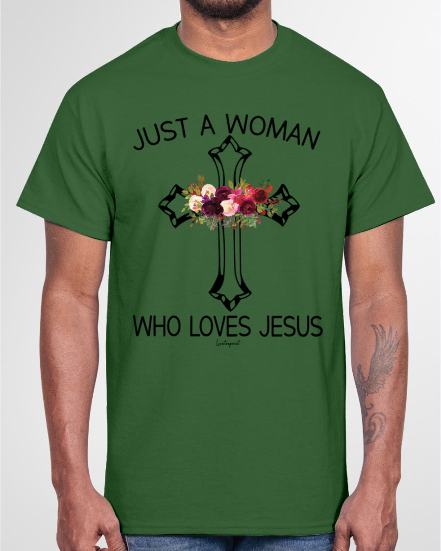 christiandiscipleshop Just A Woman Who Loves Jesus Classic T-shirt