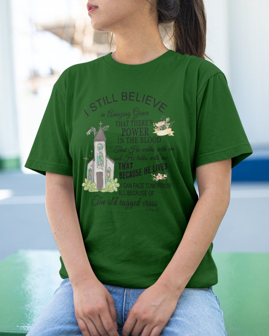 christiandiscipleshop I Still Believe Classic T-shirt