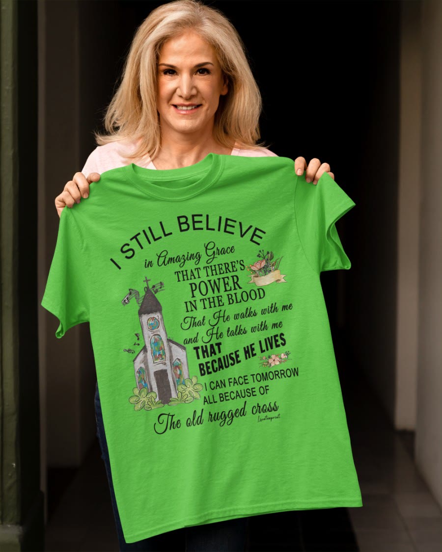christiandiscipleshop I Still Believe Classic T-shirt