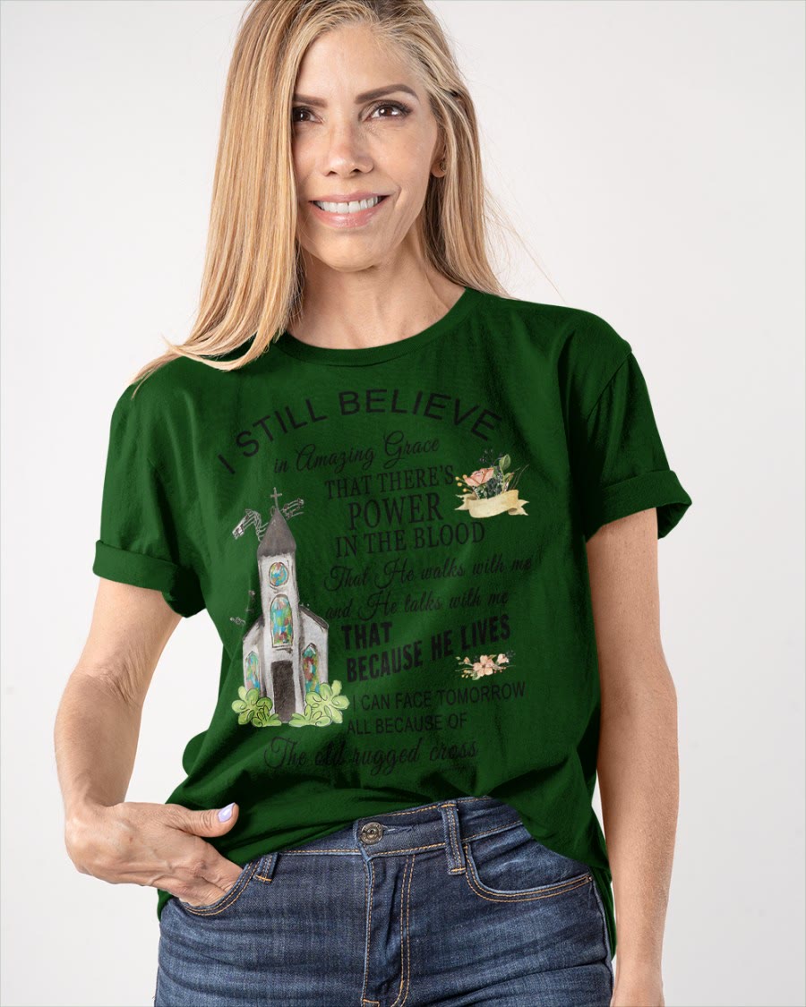 christiandiscipleshop I Still Believe Classic T-shirt