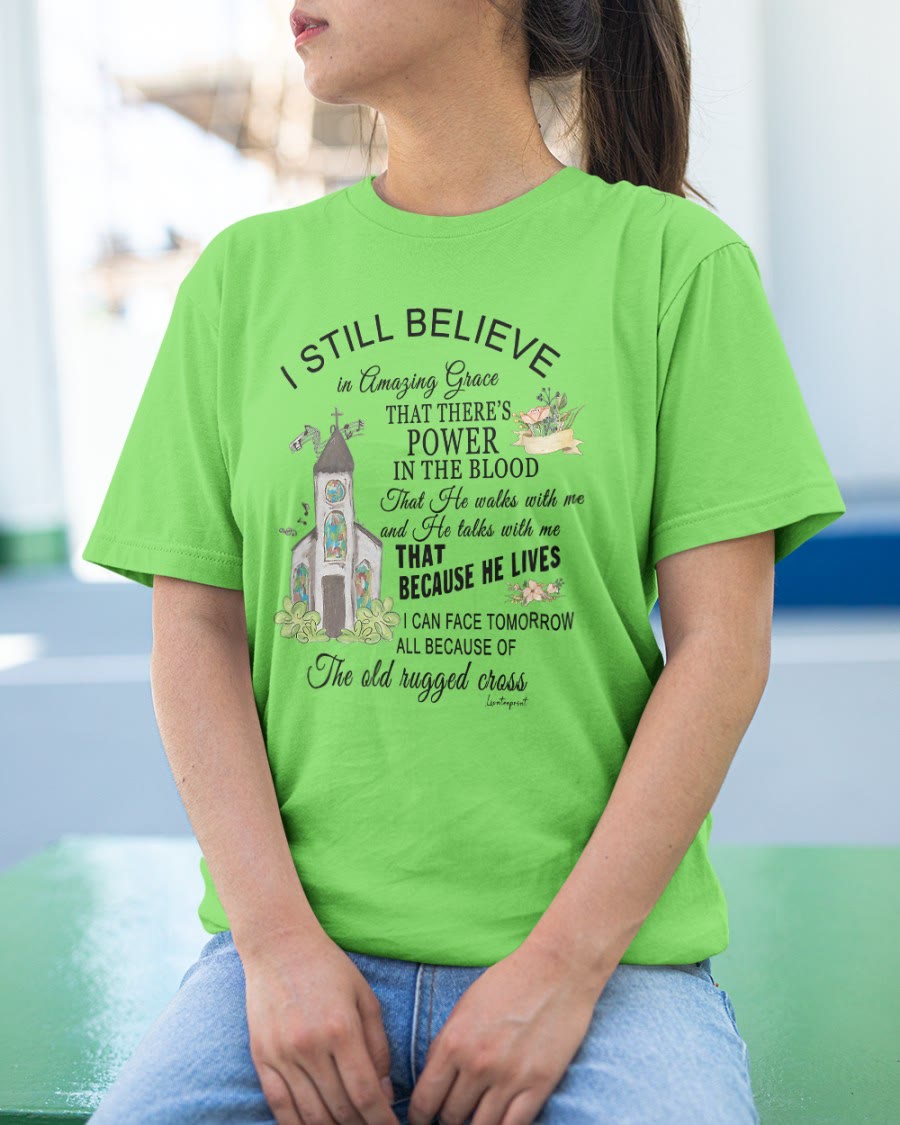 christiandiscipleshop I Still Believe Classic T-shirt