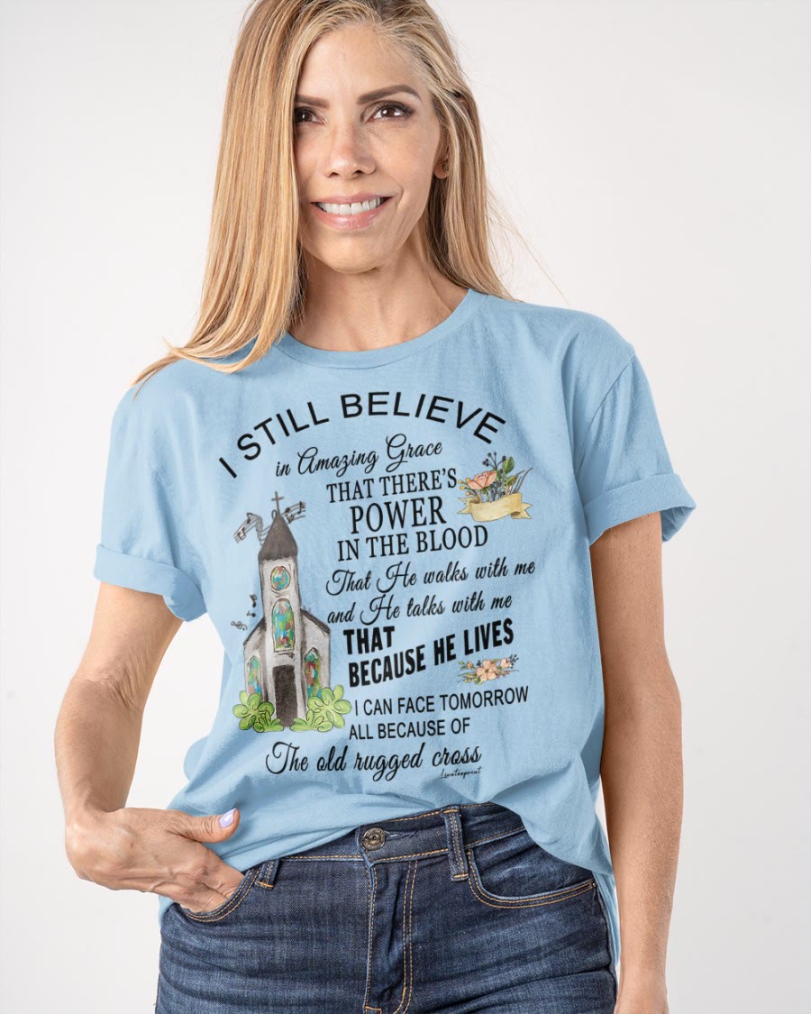 christiandiscipleshop I Still Believe Classic T-shirt