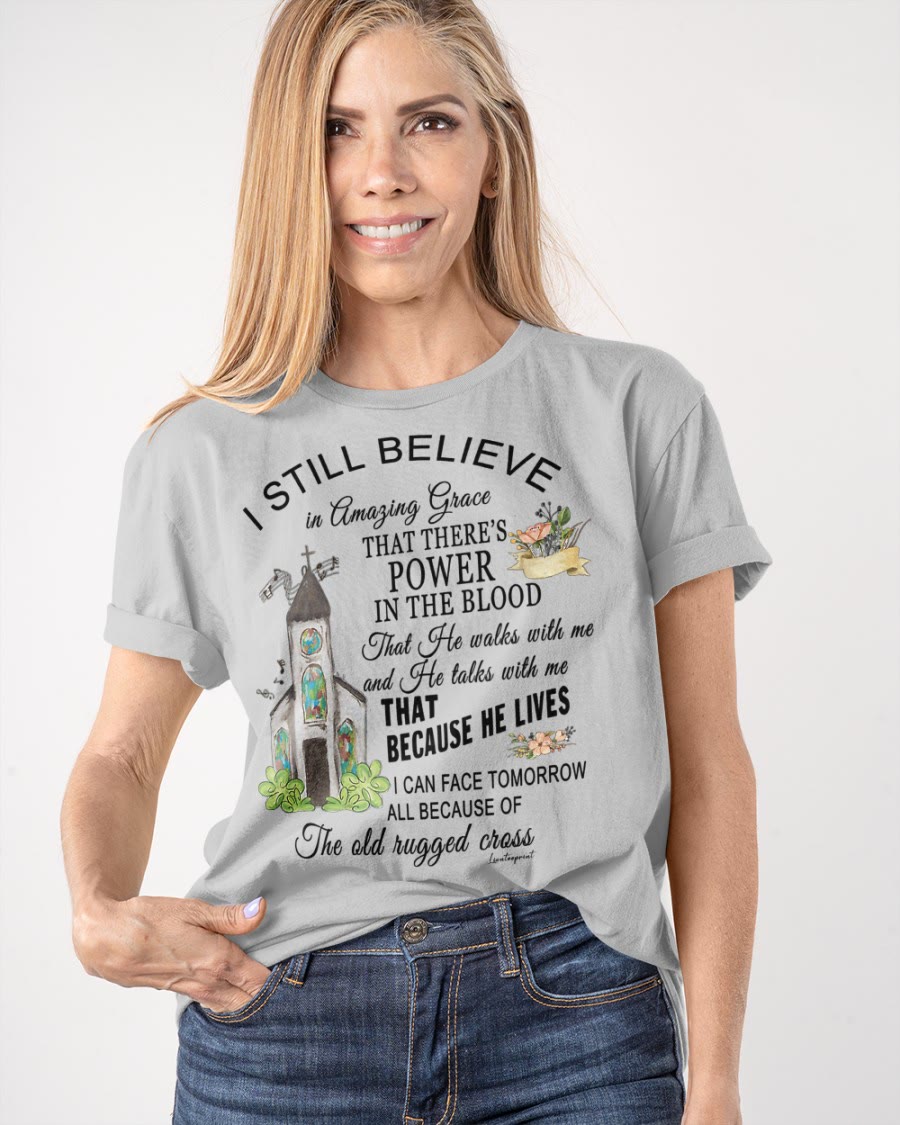 christiandiscipleshop I Still Believe Classic T-shirt