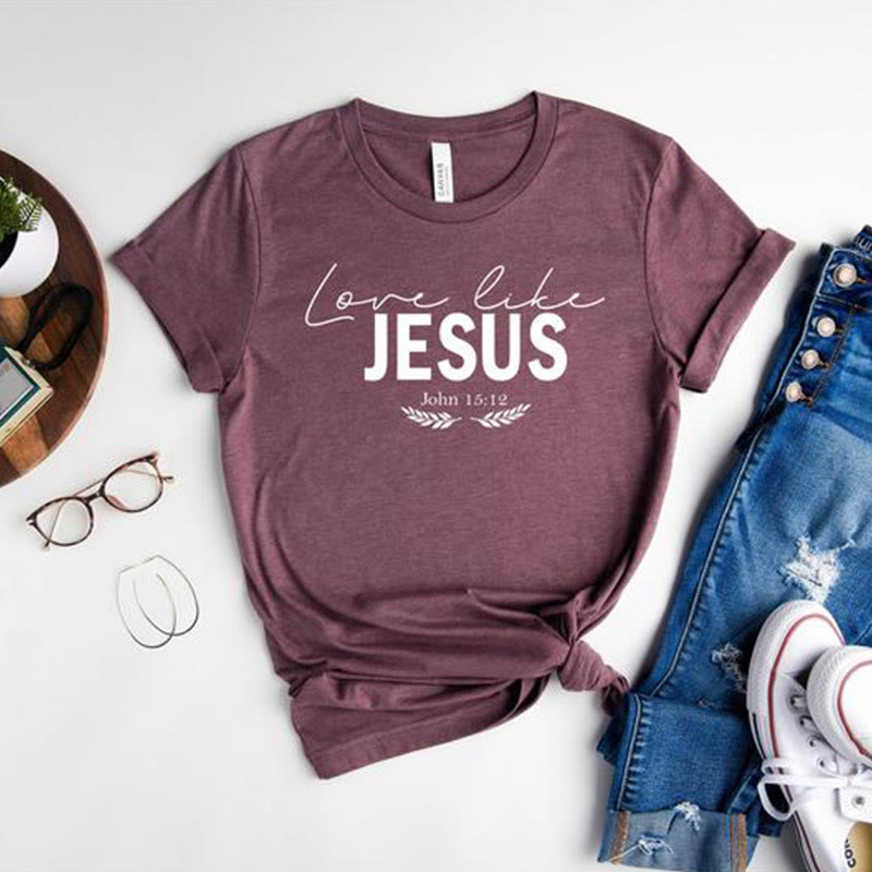 Christiandiscipleshop Dear Person Behind Me Love Like Jesus T-shirt