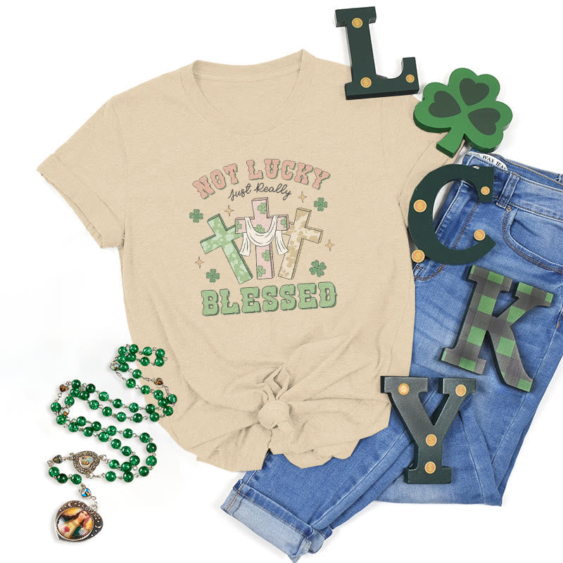 Christiandiscipleshop Not Lucky Just Blessed Faith-Inspired T-Shirt