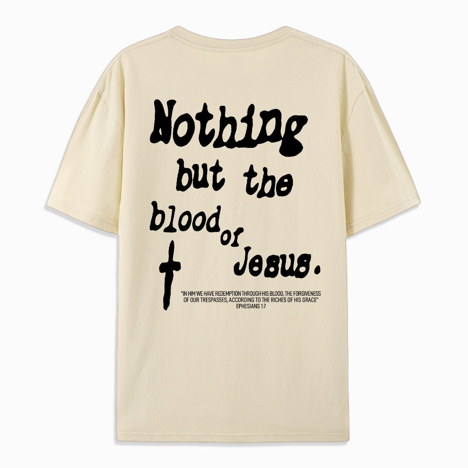 Christiandiscipleshop Nothing But Blood Of Jesus Cotton T-Shirt