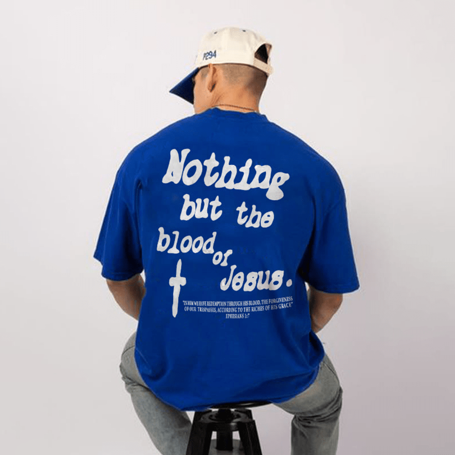 Christiandiscipleshop Nothing But Blood Of Jesus Cotton T-Shirt