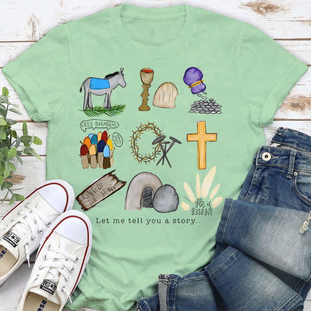 christiandiscipleshop Let Me Tell You a Story T-Shirt