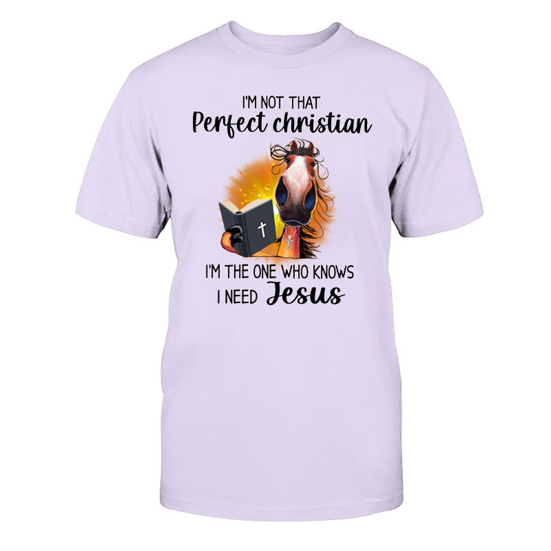 christiandiscipleshop I'm Not That Perfect Christian, I Need Jesus Classic T-Shirt