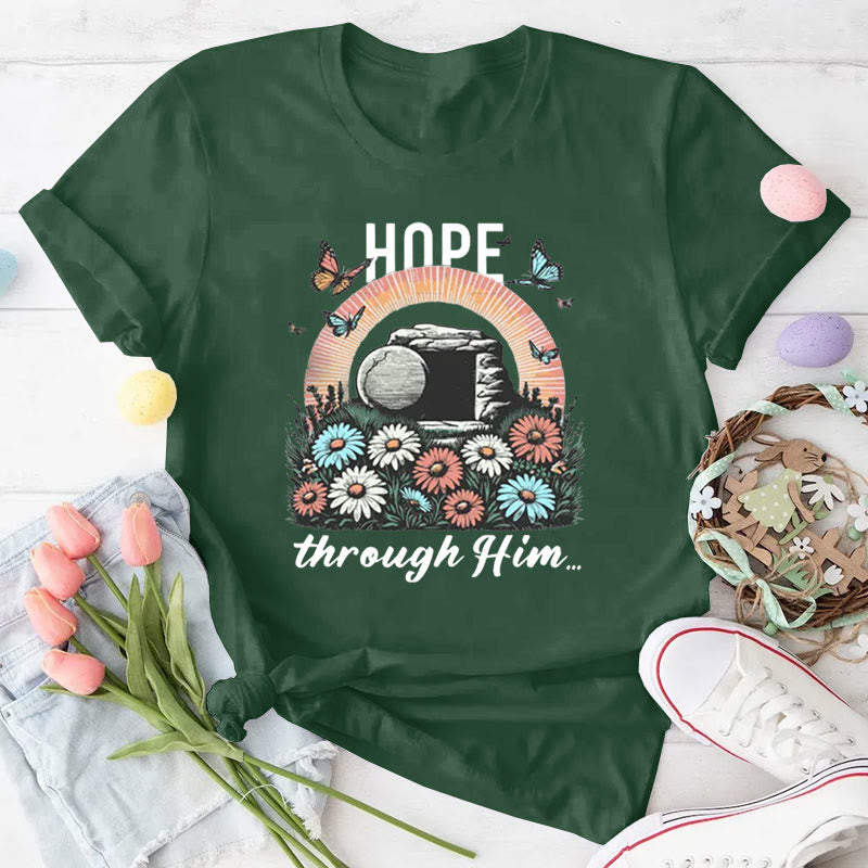 christiandiscipleshop Hope Thought Him Christian T-Shirt